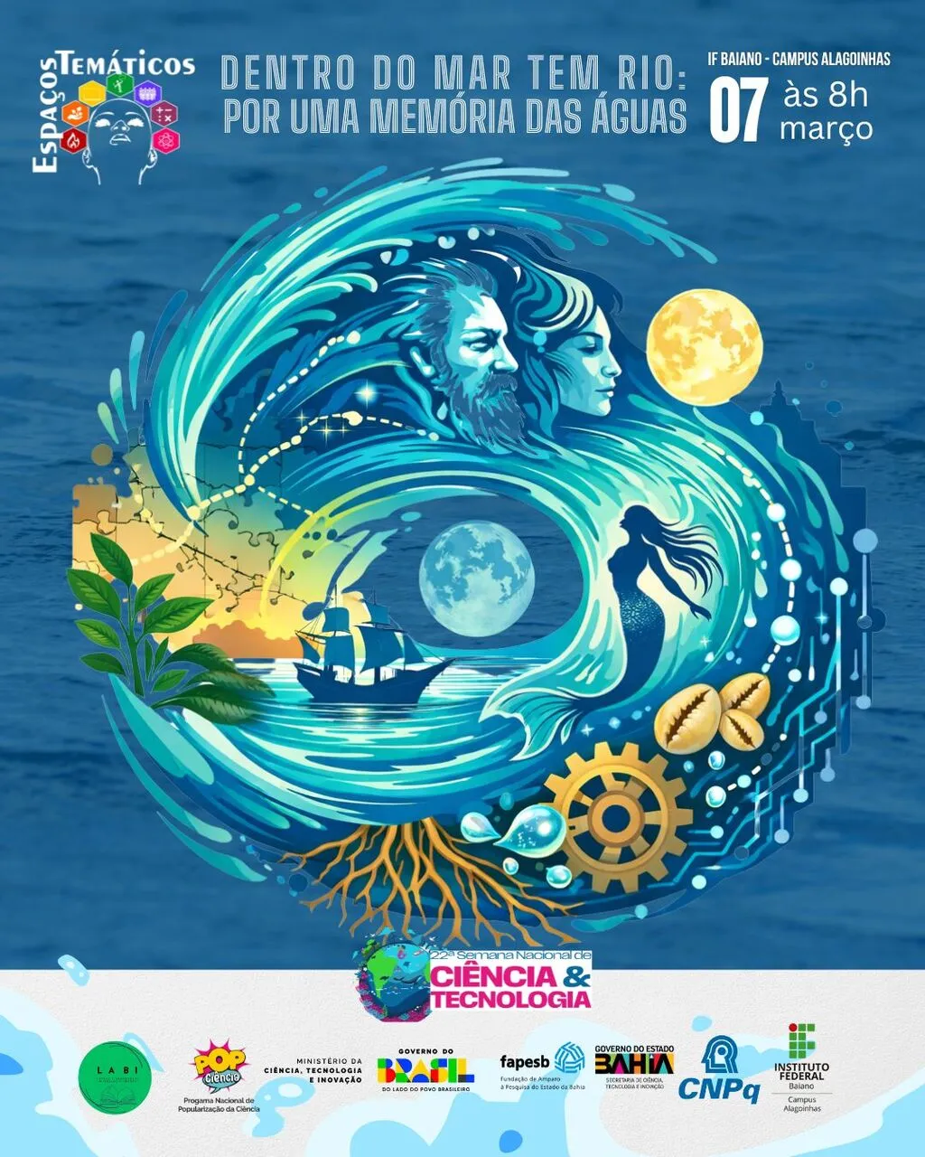 Dentro do mar tem rio: estudantes transformam a água em memória e identidade no evento Espaços Temáticos do IF Baiano - Campus Alagoinhas