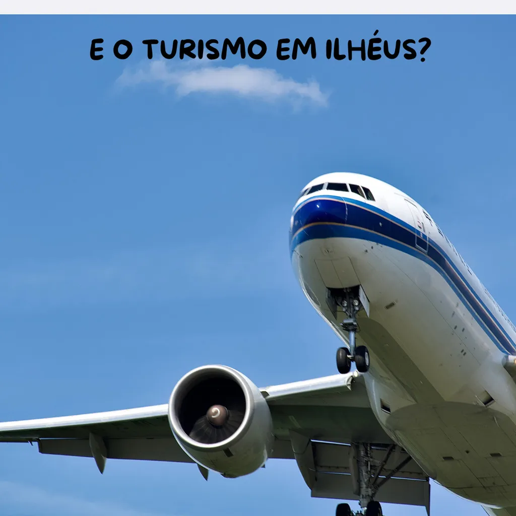 E o turismo em Ilhéus?