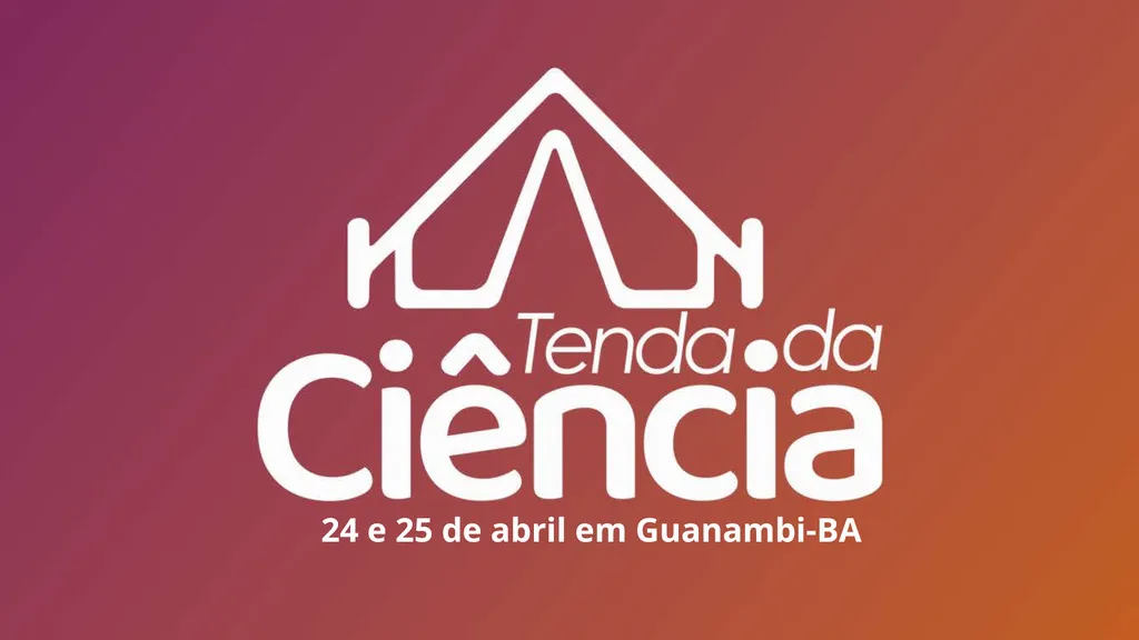 Guanambi recebe a Tenda da Ciência com foco em educação científica e debates climáticos